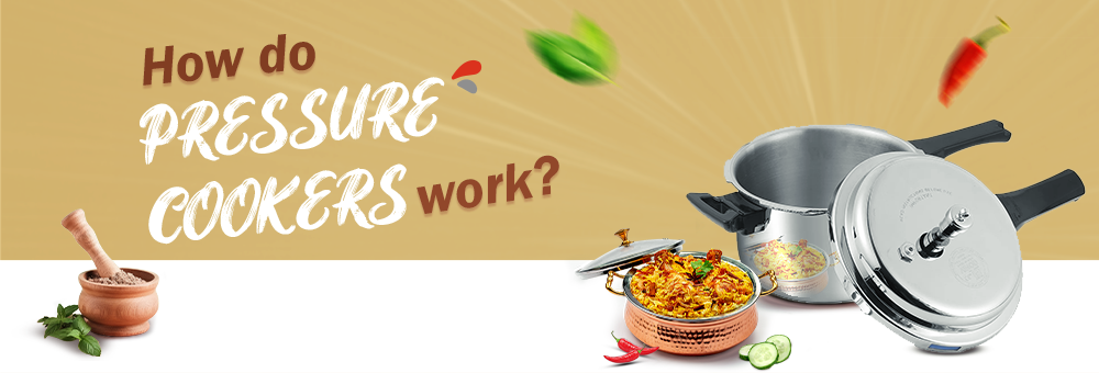 How do Pressure Cookers Work?
