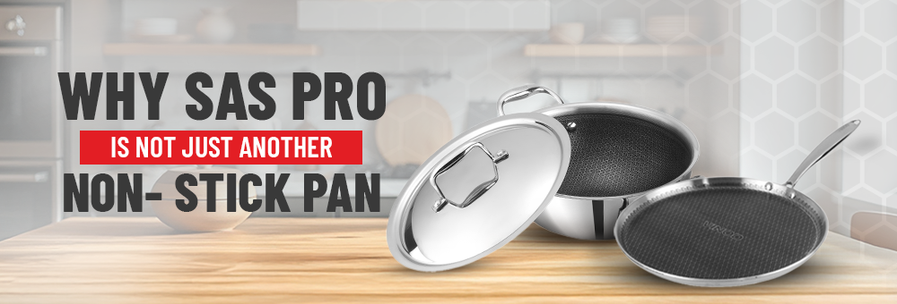 Why SAS PRO Is Not Just Another Non-Stick Pan
