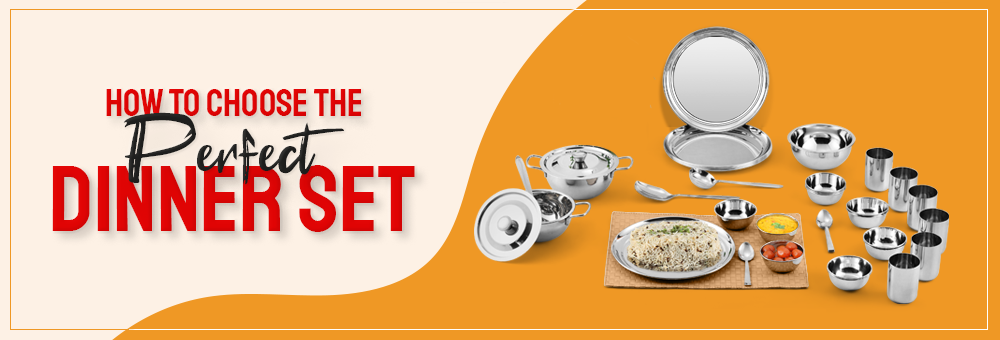 How To Choose the Perfect Dinner Set