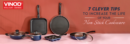 7 clever tips to increase the life of your non-stick cookware