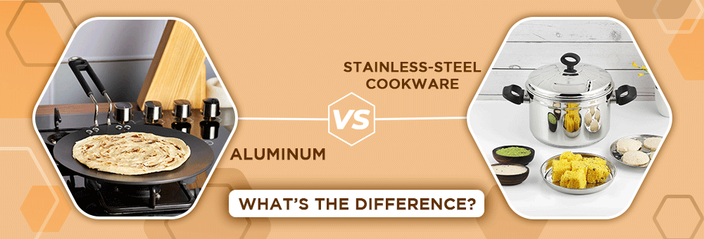Aluminum Vs. Stainless-Steel Cookware:  What’s the difference?