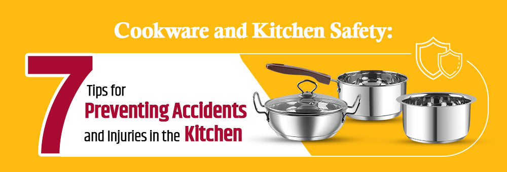 7 Tips for Preventing Accidents in the Kitchen.