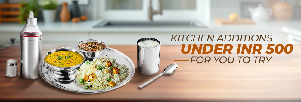 Kitchen Additions under INR 500 for you to try