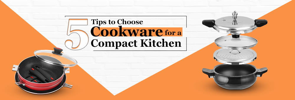 5 Tips to Choose Cookware for a Compact Kitchen