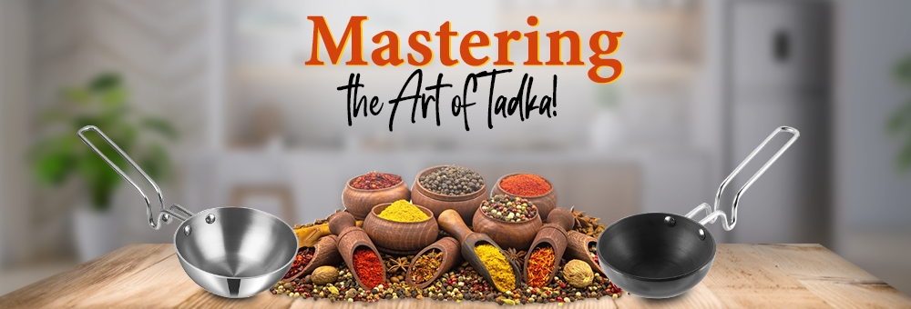 Mastering the Art of Tadka