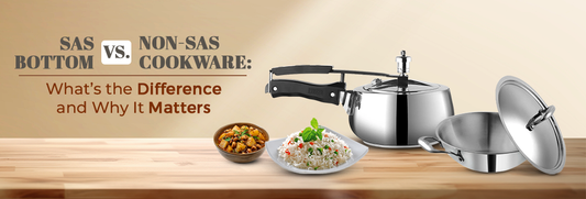 SAS Bottom vs. Non-SAS Cookware:  What’s the Difference and Why It Matters